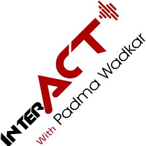 InterACT With Padma Wadkar