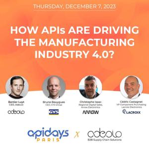 APIDAYS PARIS - How APIs are driving the manufacturing industry 4.0?