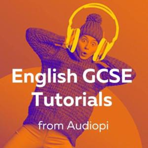 Audiopi GCSE English Literature & Language Tutorials