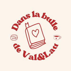 Dans la bulle de Val et Lau