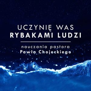Uczynię Was rybakami ludzi