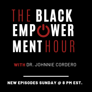 The Black Empowerment Hour