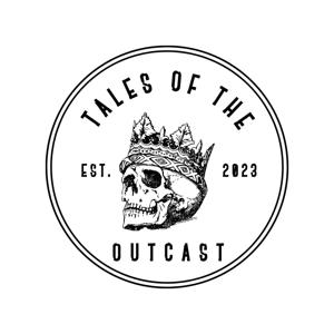 Tales Of The Outcast