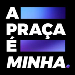 A Praça é Minha