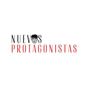Nuevos Protagonistas