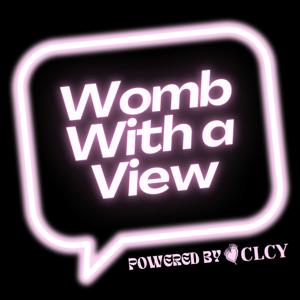 Womb With A View