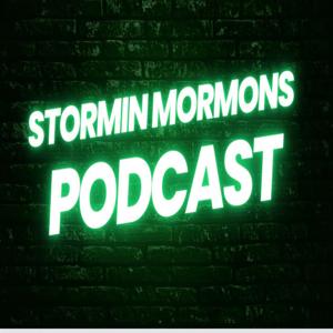 Stormin Mormons Podcast