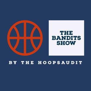 The Bandits Show by the Hoops Audit