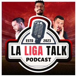 La Liga Talk Podcast
