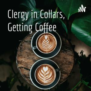 Clergy in Collars, Getting Coffee