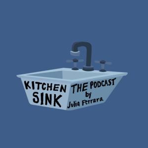 Kitchen Sink the Podcast