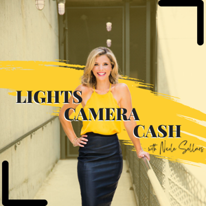 Lights Camera Cash with Nicole Sellars