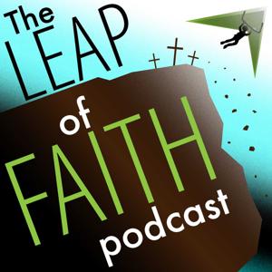 The Leap of Faith Podcast