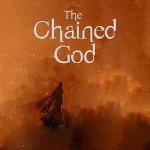 The Chained God