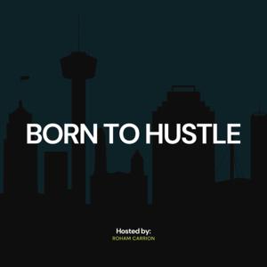 Born to Hustle