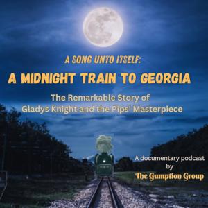 A Song Unto Itself: Midnight Train to Georgia