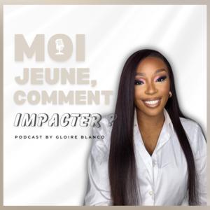 Moi jeune, comment impacter ?