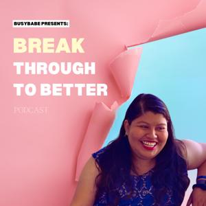 Busybabe: Breakthrough to Better