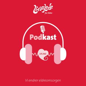 Livsglede for Eldre - Vi endrer eldreomsorgen i Norge