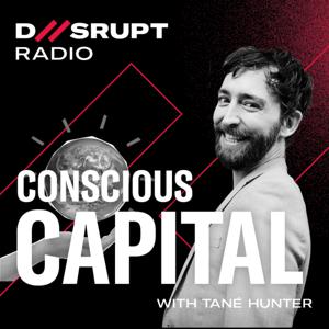 Conscious Capital with Tane Hunter