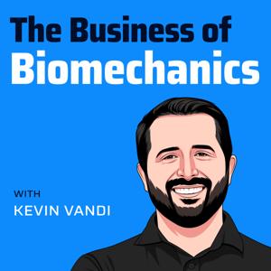 The Business of Biomechanics
