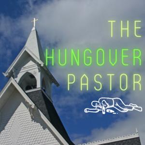 The Hungover Pastor