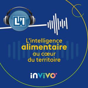 L’intelligence alimentaire au cœur du territoire par Invivo