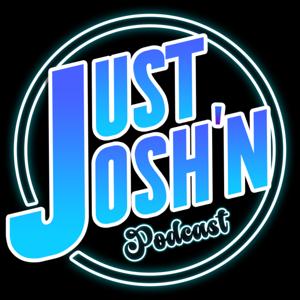 Just Josh'n