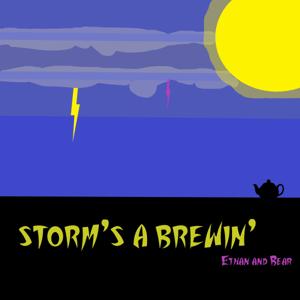 Storm's A Brewin'