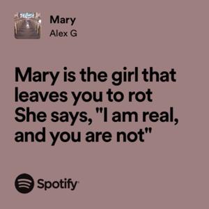 Mary - Alex G (slowed)