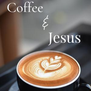 Coffee & Jesus