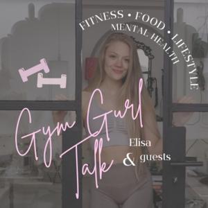 Gym Gurl Talk