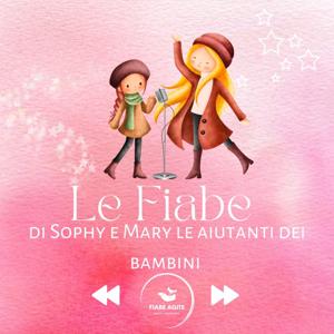 LE FIABE di Sophy e Mary