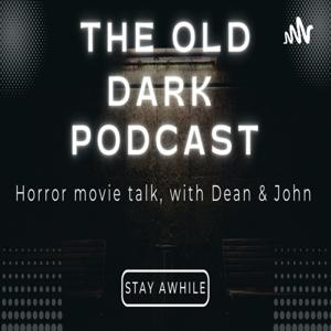 The Old Dark Podcast