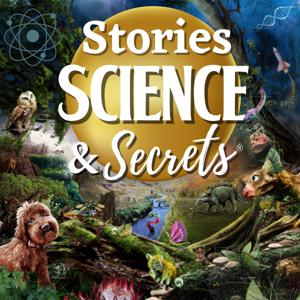 Kids Stories, Science  Secrets – Podcast