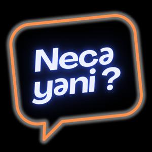 Necə yəni ?