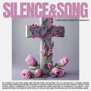 Silence and Song