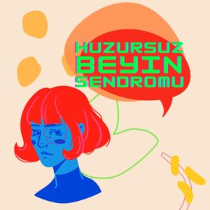 Huzursuz Beyin Sendromu