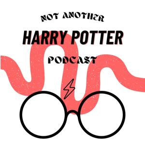 Not Another Harry Potter Podcast