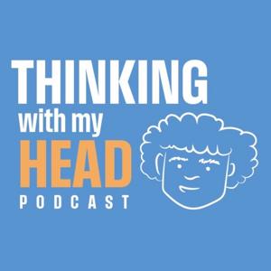 Thinking with my Head