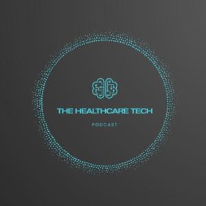 The Healthcare Tech Podcast