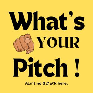 What's your pitch