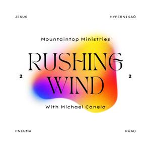 Rushing Wind with Michael Canela
