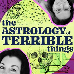 The Astrology of Terrible Things