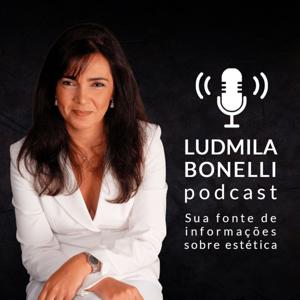 Ludmila Bonelli Podcast