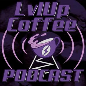 LvlUp Coffee Podcast