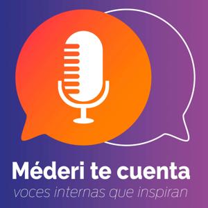 Méderi te cuenta, voces internas que inspiran