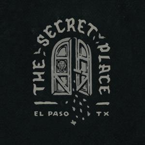 The Secret Place El Paso