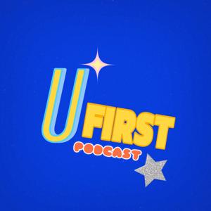 UFirst Podcast