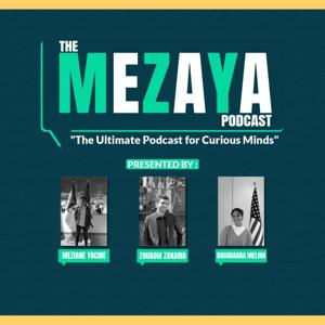 TMP | The Mezaya Podcast